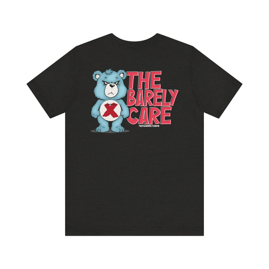 The Barely Care.